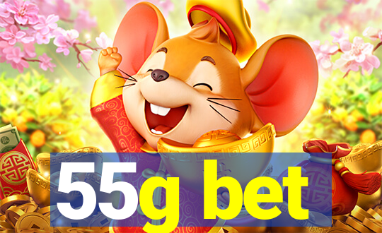 55g bet